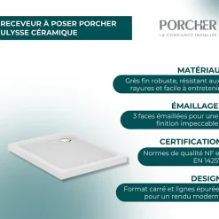 Receveur à poser PORCHER Ulysse céramique 80 x 80